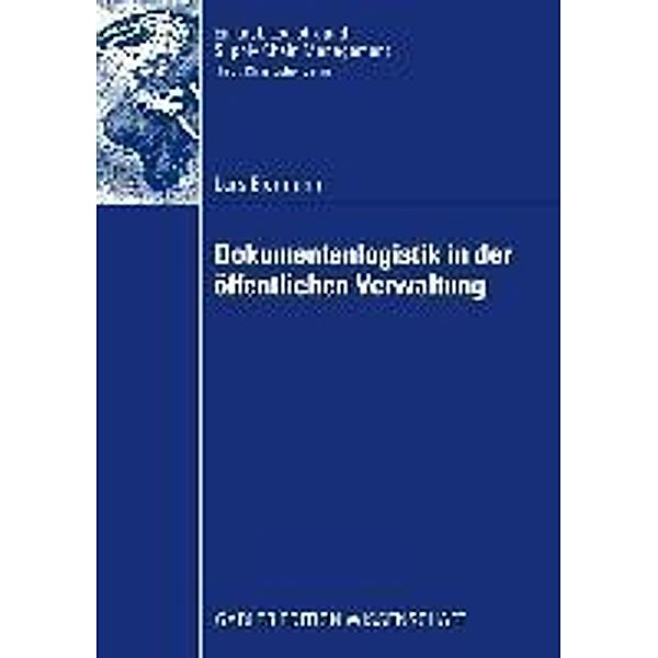 Dokumentenlogistik in der öffentlichen Verwaltung / Einkauf, Logistik und Supply Chain Management, Lars Eiermann