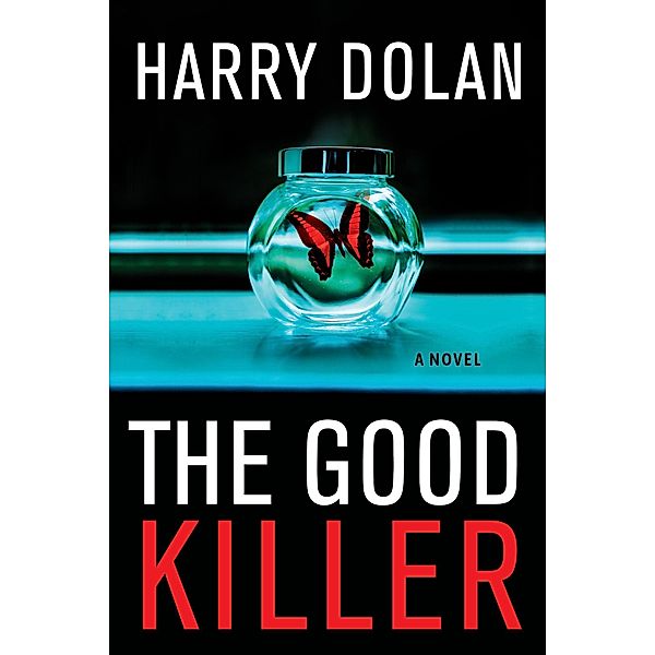 Dolan, H: Good Killer, Harry Dolan