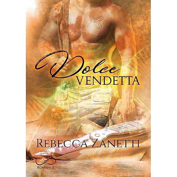 Dolce vendetta / Sin Brothers Bd.2, Rebecca Zanetti