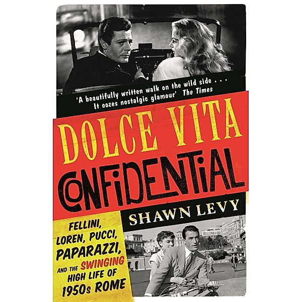 Dolce Vita Confidential, Shawn Levy