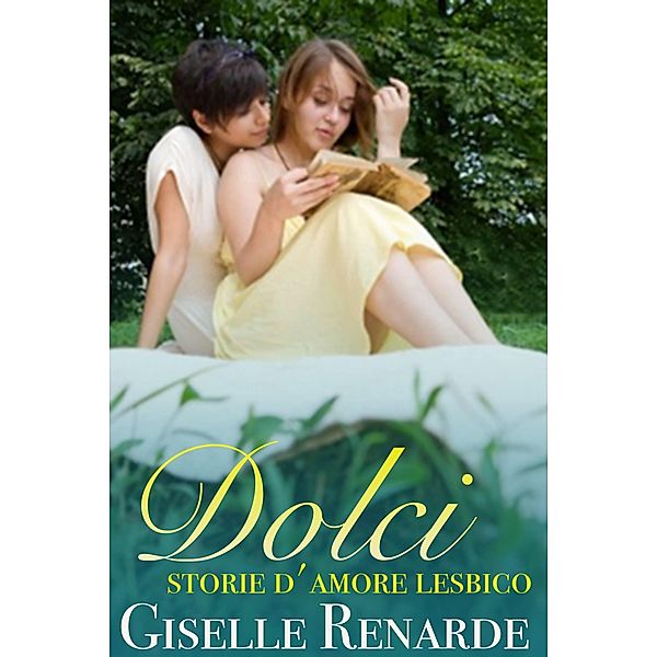 Dolci storie d'amore lesbico, Giselle Renarde