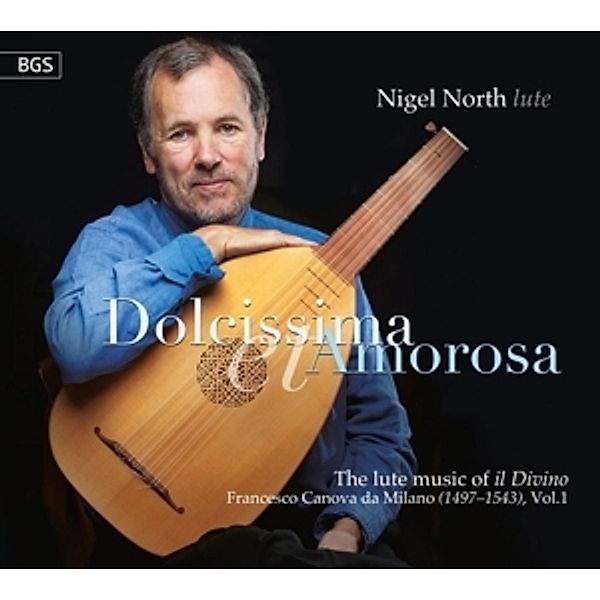 Dolcissima Amorosa, Nigel North