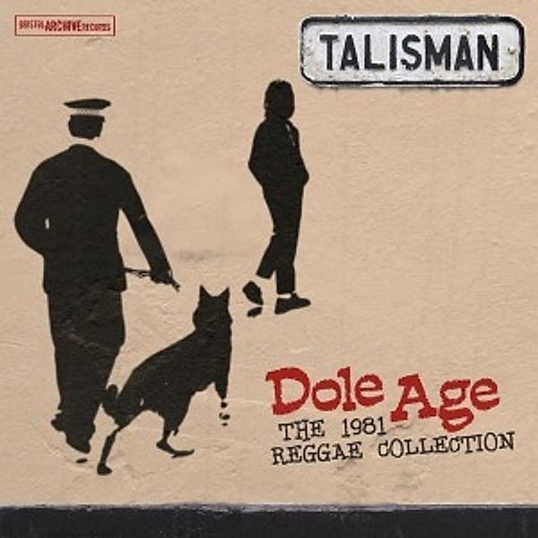 Dole Age-The 1981 Reggae Colle, Talisman