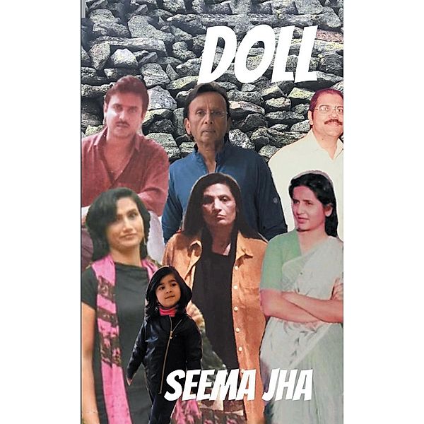 Doll, Seema Jha