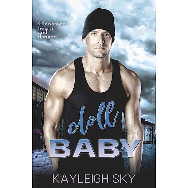 Doll Baby, Kayleigh Sky