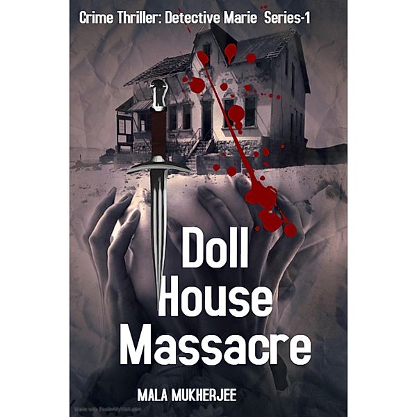 Doll House Massacre, Mala Mukherjee