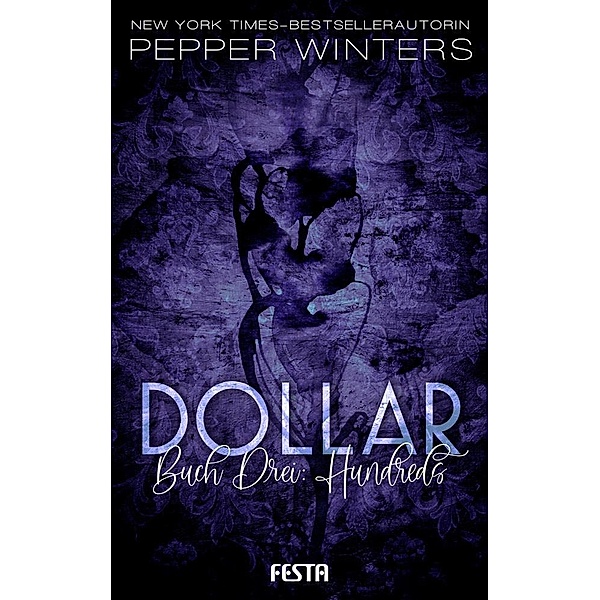 Dollar - Buch 3: Hundreds, Pepper Winters