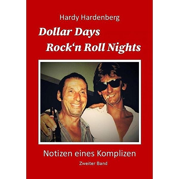 Dollar Days, Rock´n Roll Nights, Hardy Hardenberg