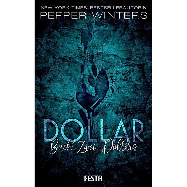 Dollar - Dollars, Pepper Winters