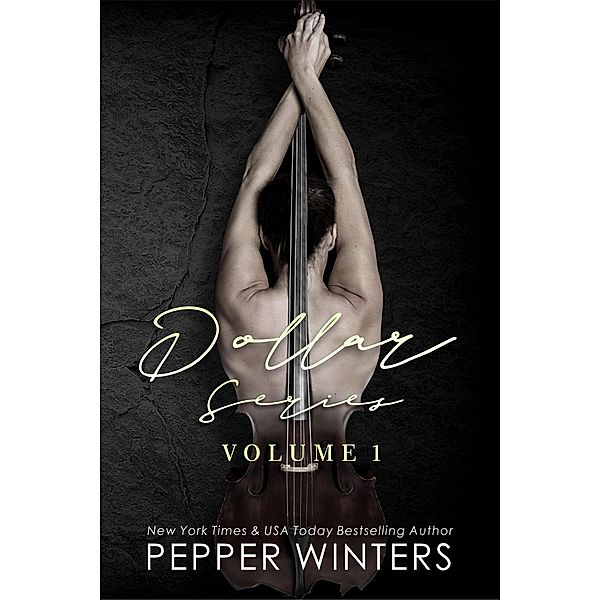 Dollar Series Volume One / Dollar, Pepper Winters
