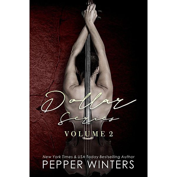 Dollar Series Volume Two / Dollar, Pepper Winters