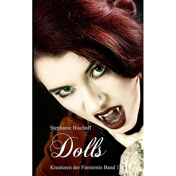 Dolls, Stephanie Bischoff