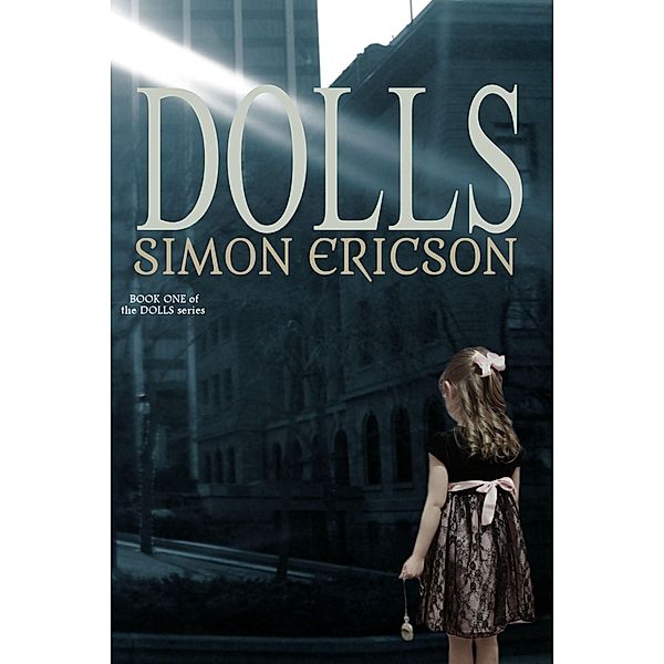 Dolls, Simon Ericson