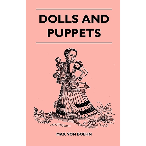 Dolls and Puppets, Max von Boehn