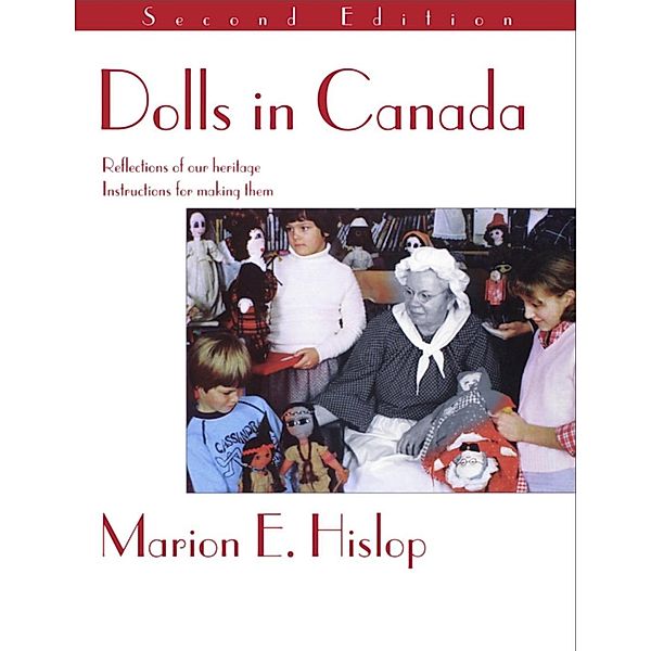 Dolls In Canada, Marion E. Hislop
