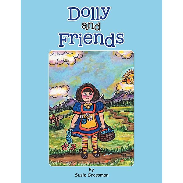 Dolly and Friends, Susie Grossman