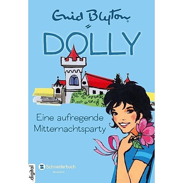 Dolly Band 8: Eine aufregende Mitternachtsparty, Enid Blyton