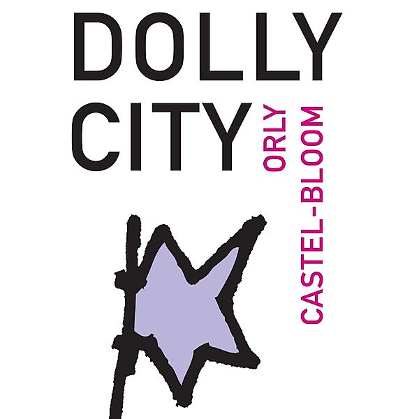 Dolly City / Hebrew Literature, Orly Castel-Bloom