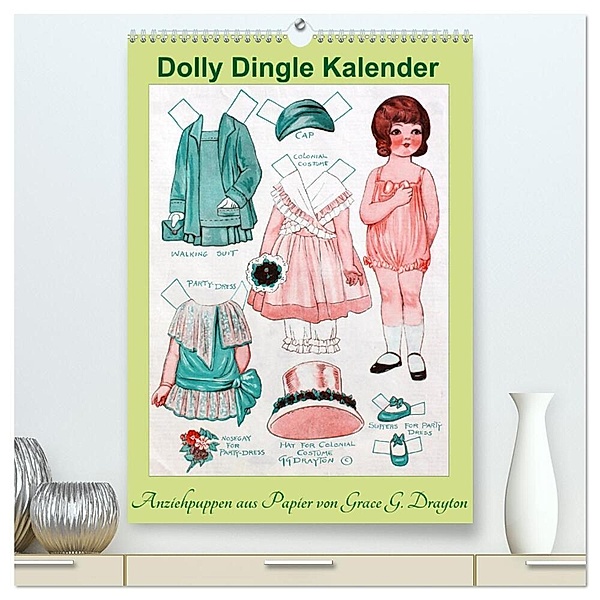 Dolly Dingle Kalender - Anziehpuppen von Grace G. Drayton (hochwertiger Premium Wandkalender 2024 DIN A2 hoch), Kunstdruck in Hochglanz, Karen Erbs