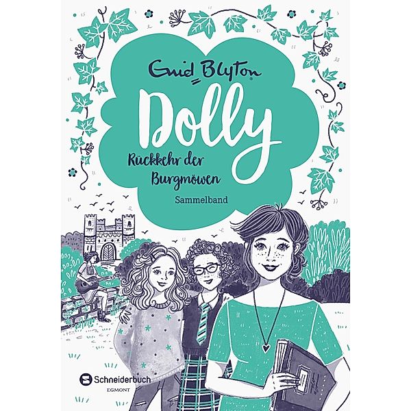 Dolly - Rückkehr der Burgmöwen, Enid Blyton