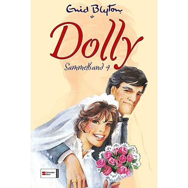 Dolly - Sammelband 4, Enid Blyton