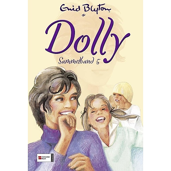 Dolly - Sammelband 5, Enid Blyton