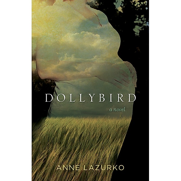 Dollybird, Anne Lazurko