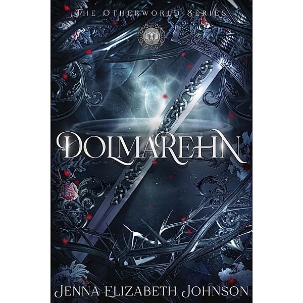 Dolmarehn (The Otherworld Series, #2) / The Otherworld Series, Jenna Elizabeth Johnson