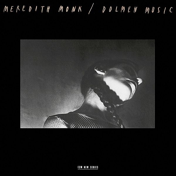 Dolmen Music, Meredith Monk