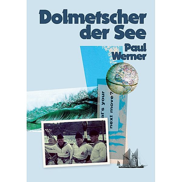 Dolmetscher der See, Paul Werner