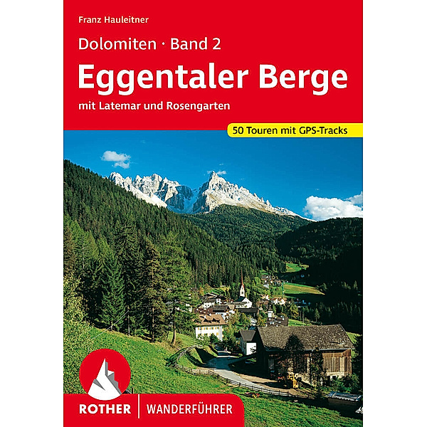 Dolomiten 2 - Eggentaler Berge, Franz Hauleitner
