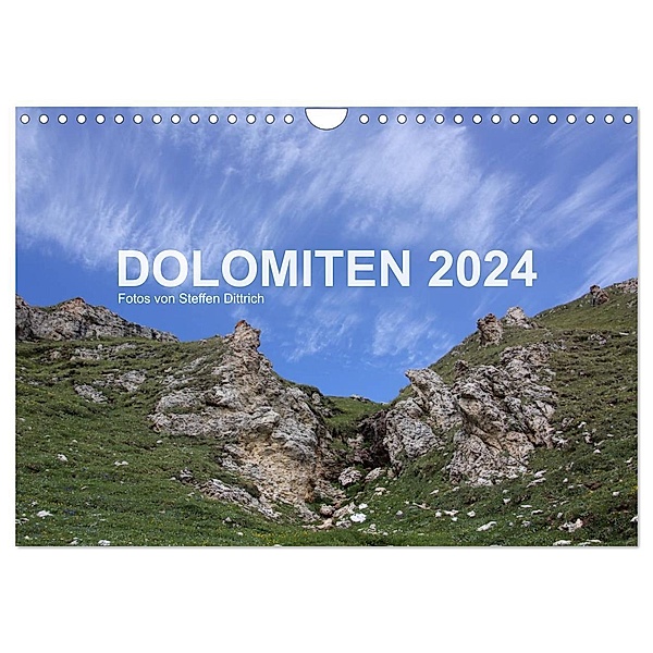 DOLOMITEN 2024 (Wandkalender 2024 DIN A4 quer), CALVENDO Monatskalender, Steffen Dittrich