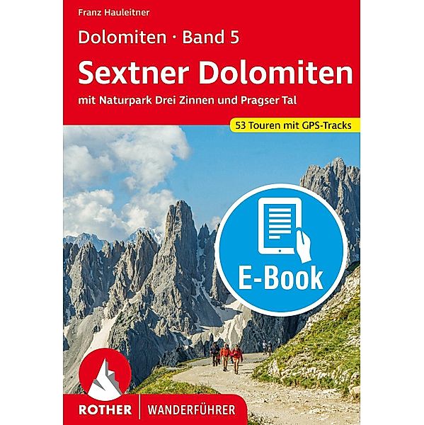 Dolomiten 5 - Sextner Dolomiten (E-Book), Franz Hauleitner