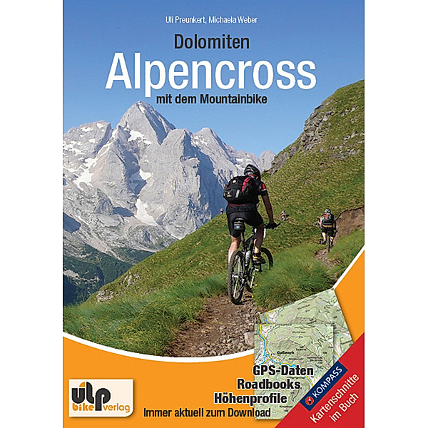 Dolomiten: Alpencross mit dem Mountainbike, Uli Preunkert, Michaela Weber
