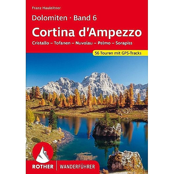 Dolomiten Band 6 - Cortina d'Ampezzo, Franz Hauleitner