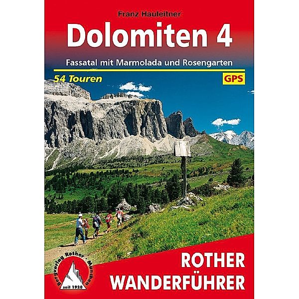 Dolomiten, Fassatal mit Marmolada und Rosengarten, Franz Hauleitner