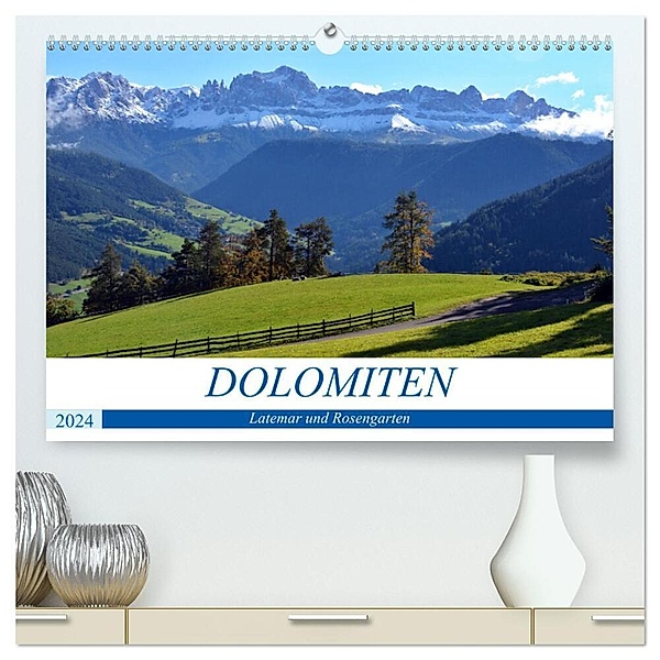 Dolomiten - Latemar und Rosengarten (hochwertiger Premium Wandkalender 2024 DIN A2 quer), Kunstdruck in Hochglanz, Ingrid Franz
