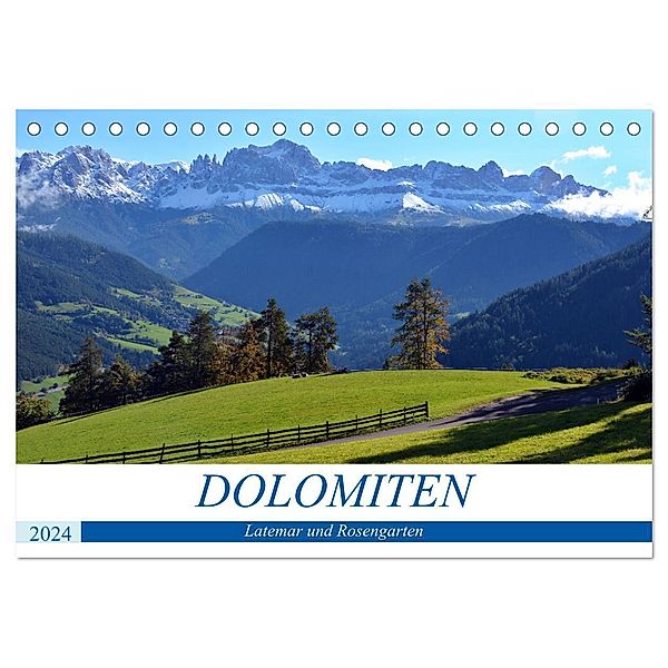 Dolomiten - Latemar und Rosengarten (Tischkalender 2024 DIN A5 quer), CALVENDO Monatskalender, Ingrid Franz