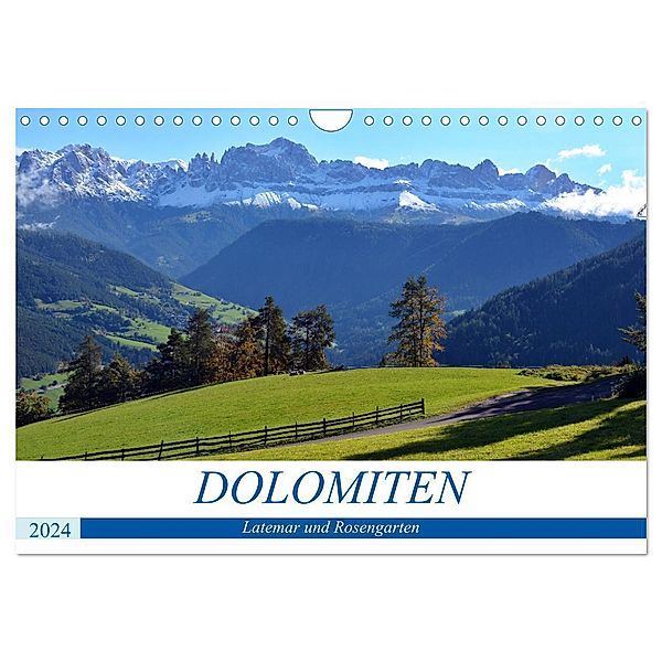 Dolomiten - Latemar und Rosengarten (Wandkalender 2024 DIN A4 quer), CALVENDO Monatskalender, Ingrid Franz