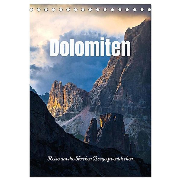 Dolomiten - Reise um die bleichen Berge zu entdecken (Tischkalender 2024 DIN A5 hoch), CALVENDO Monatskalender, Matteo Colombo