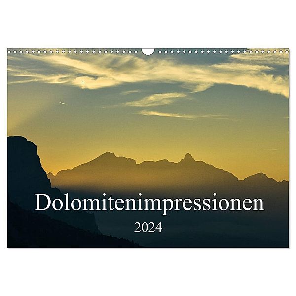 Dolomitenimpressionen (Wandkalender 2024 DIN A3 quer), CALVENDO Monatskalender, Michael Seitz
