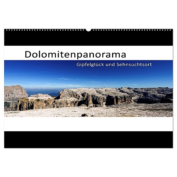 Dolomitenpanorama Gipfelglück und Sehnsuchtsort (Wandkalender 2024 DIN A2 quer), CALVENDO Monatskalender, Götz Weber