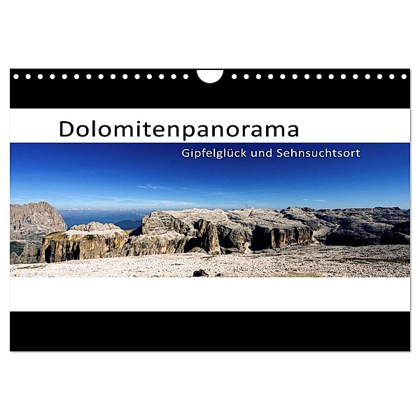 Dolomitenpanorama Gipfelglück und Sehnsuchtsort (Wandkalender 2024 DIN A4 quer), CALVENDO Monatskalender, Götz Weber