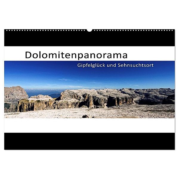 Dolomitenpanorama Gipfelglück und Sehnsuchtsort (Wandkalender 2025 DIN A2 quer), CALVENDO Monatskalender, Calvendo, Götz Weber