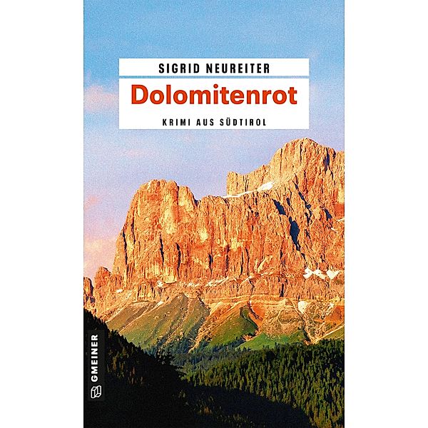 Dolomitenrot / PR-Beraterin Sommer Bd.3, Sigrid Neureiter