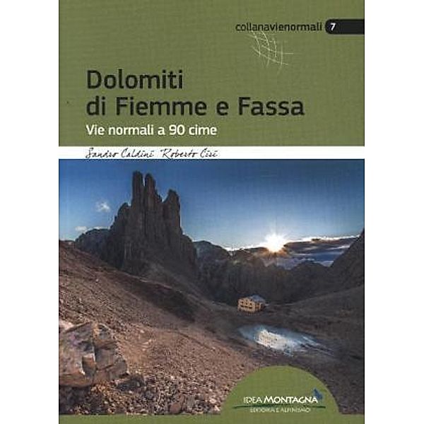 Dolomiti di Fiemme e Fassa, Sandro Caldini, Roberto Ciri