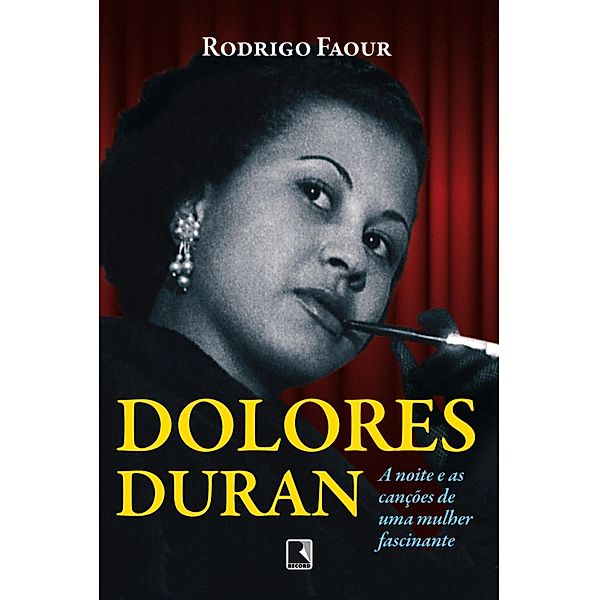 Dolores Duran, Rodrigo Faour