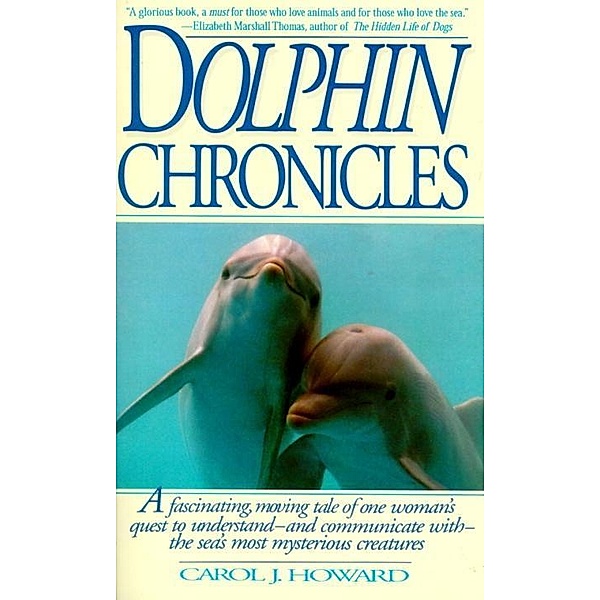 Dolphin Chronicles, Carol J. Howard