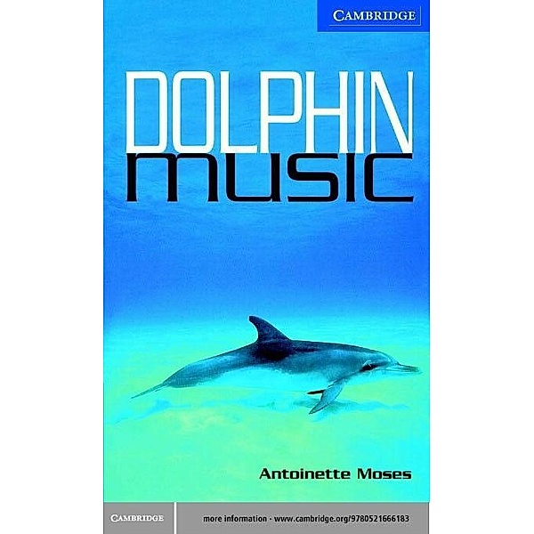 Dolphin Music Level 5 / Cambridge University Press, Antoinette Moses