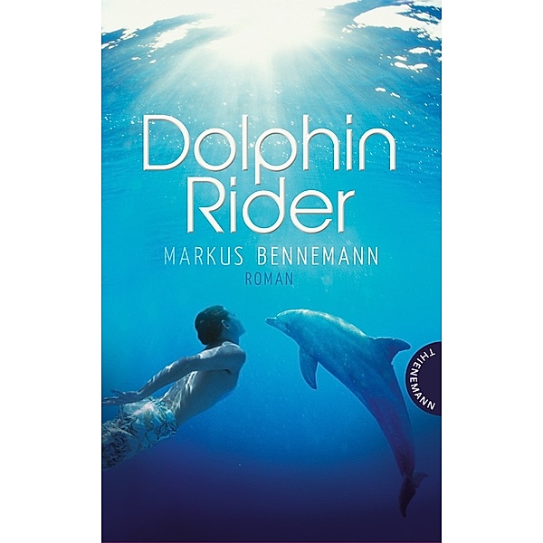 Dolphin Rider, Markus Bennemann
